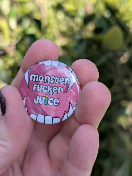 NSFW Monster F'er Juice Pin/Button