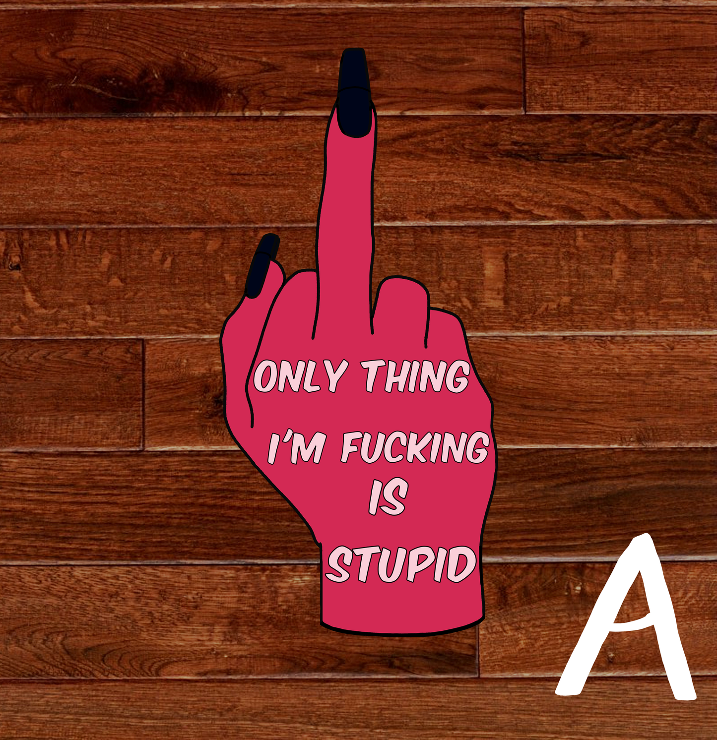 NSFW Fucking Stupid Stickers